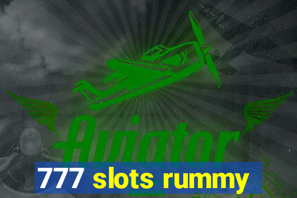 777 slots rummy