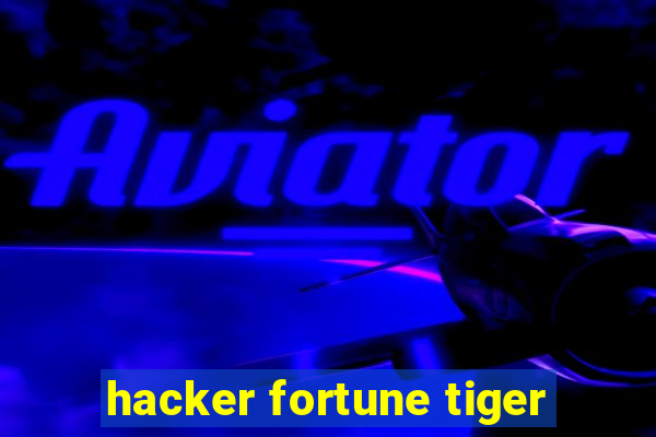 hacker fortune tiger