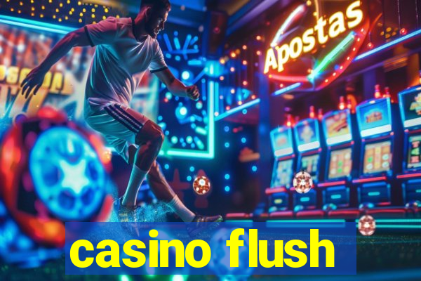 casino flush