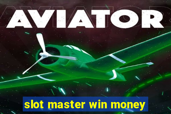 slot master win money