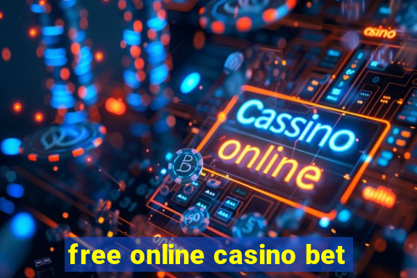 free online casino bet