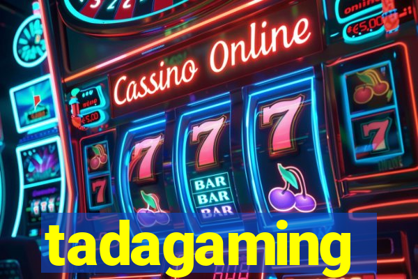 tadagaming