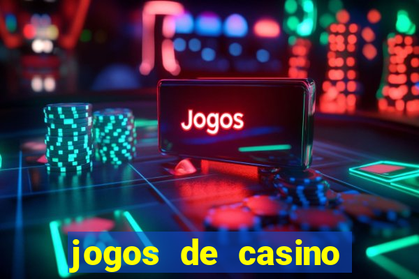 jogos de casino com bonus gratis