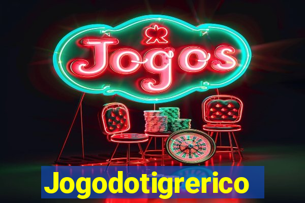 Jogodotigrerico