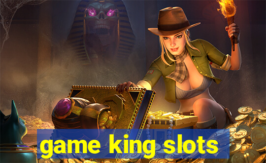 game king slots