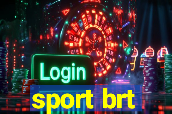 sport brt