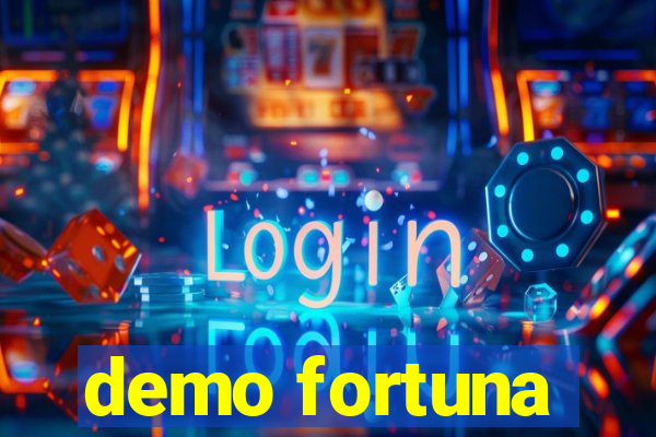 demo fortuna