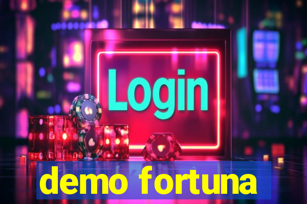 demo fortuna