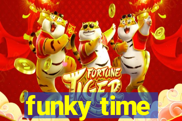 funky time