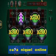 ca?a niquel online fortune tiger