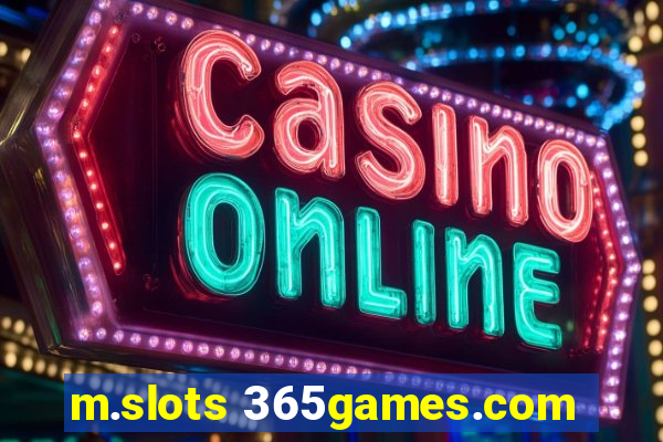 m.slots 365games.com