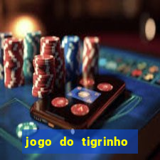 jogo do tigrinho galera bet