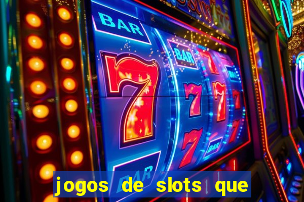 jogos de slots que pagam bem