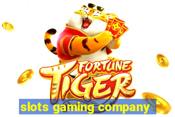 slots gaming company