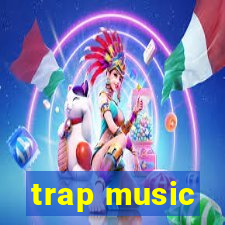 trap music