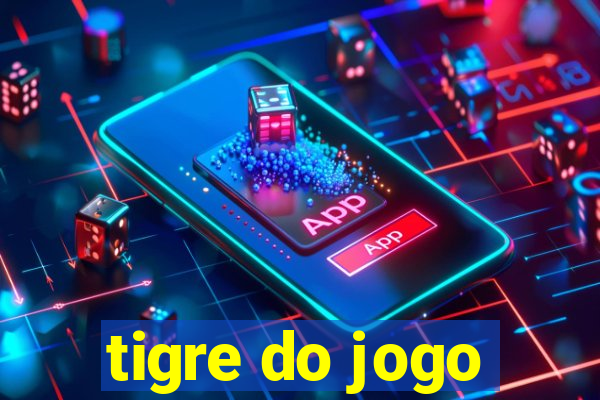 tigre do jogo