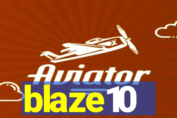 blaze10