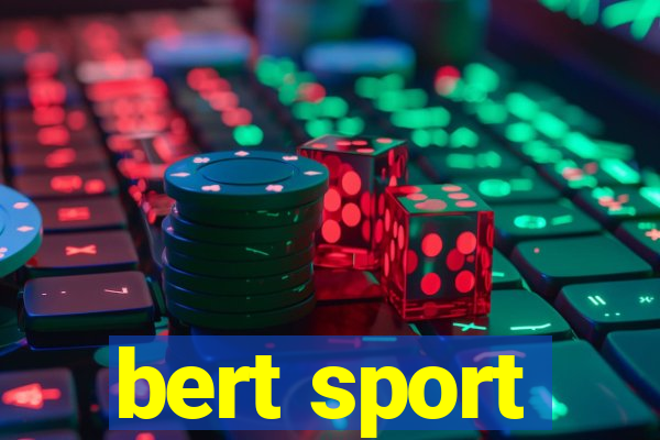 bert sport