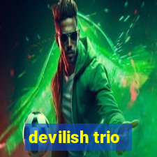 devilish trio