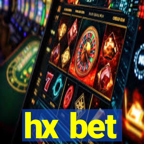 hx bet