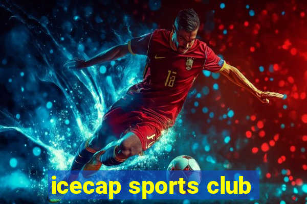 icecap sports club