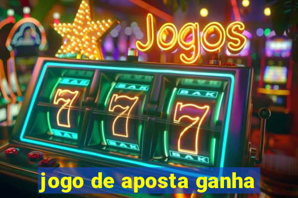 jogo de aposta ganha