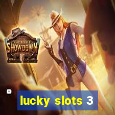 lucky slots 3