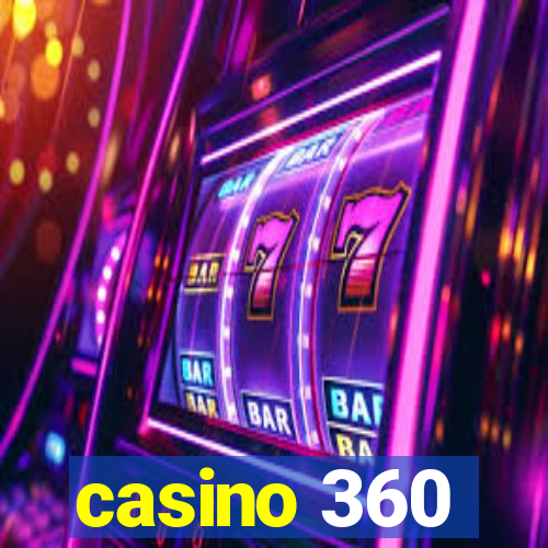 casino 360