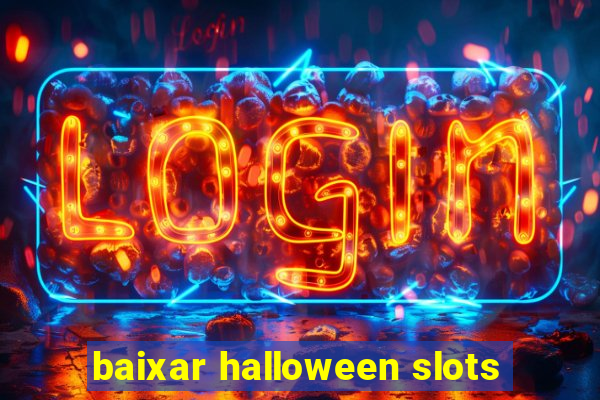 baixar halloween slots