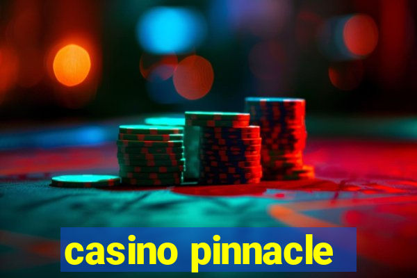 casino pinnacle