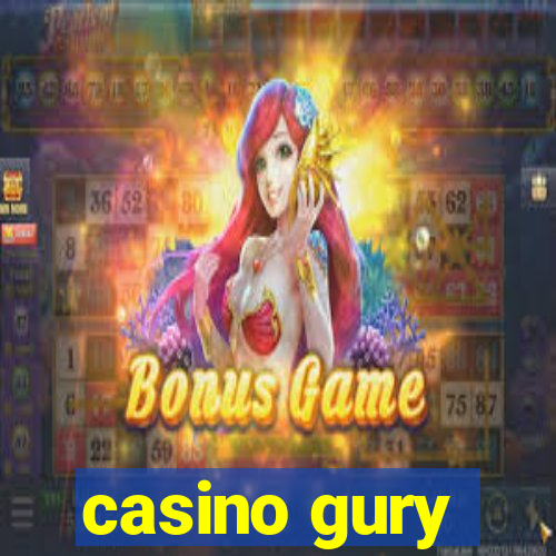 casino gury