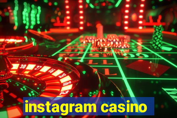 instagram casino