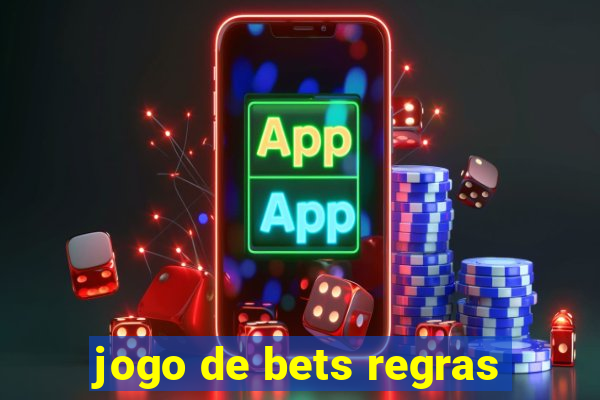 jogo de bets regras