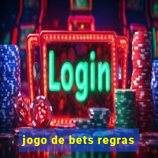 jogo de bets regras