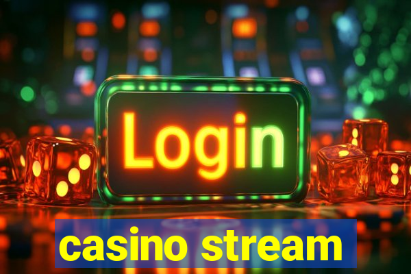 casino stream