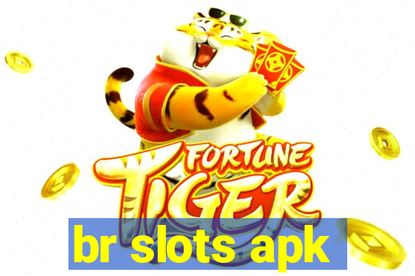 br slots apk