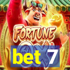 bet 7