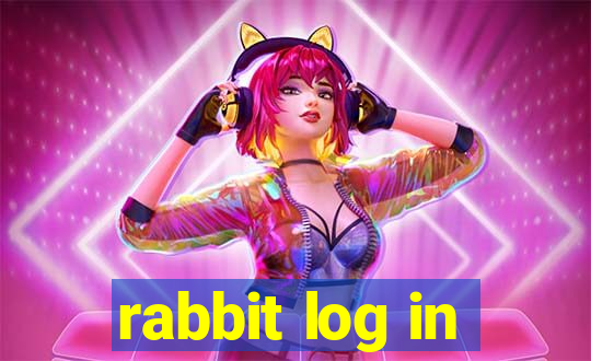 rabbit log in