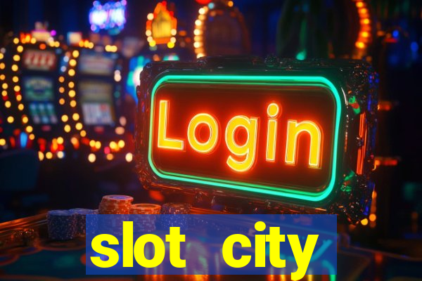 slot city автомати вх?д