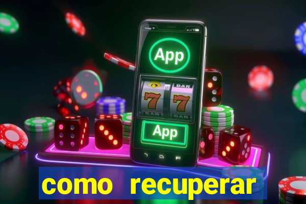 como recuperar senha do fortune tiger