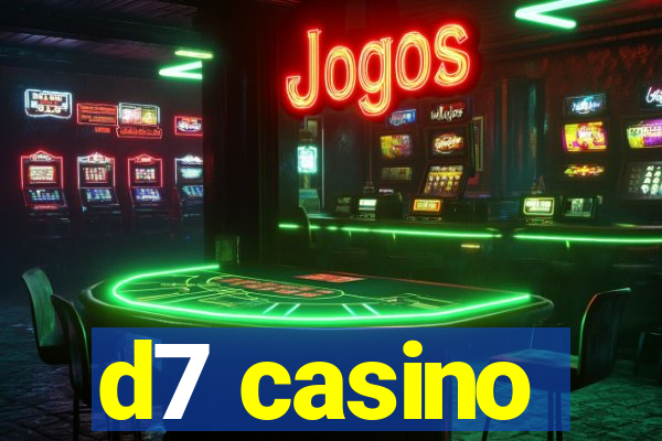 d7 casino