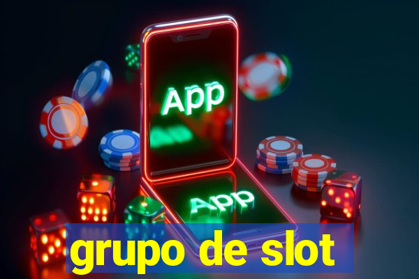 grupo de slot