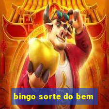 bingo sorte do bem