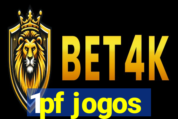 1pf jogos