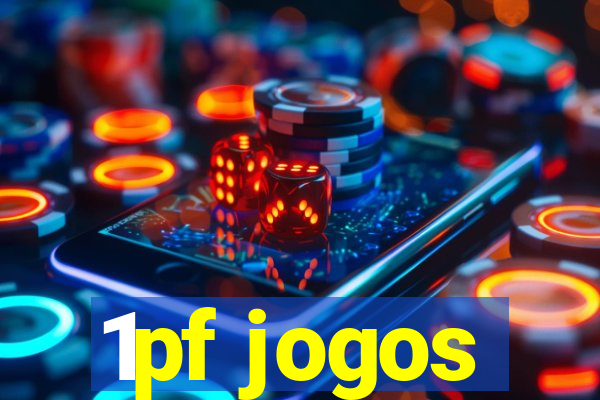 1pf jogos