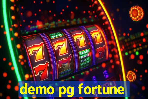 demo pg fortune