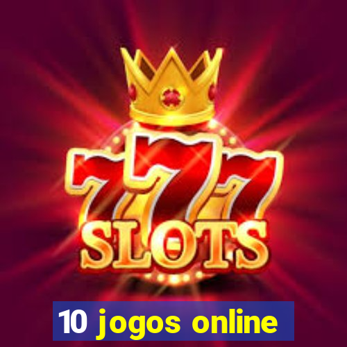 10 jogos online