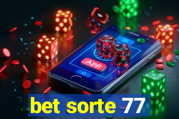 bet sorte 77