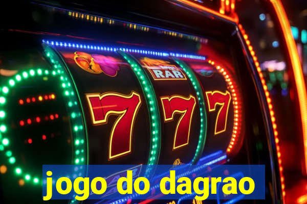 jogo do dagrao