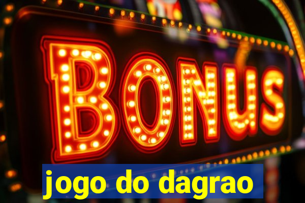 jogo do dagrao